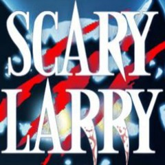 ScaryLarry