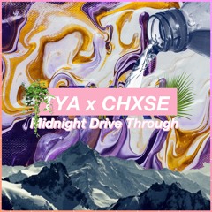 Midnight Drive Through - TYA X CHXSE (Remix)