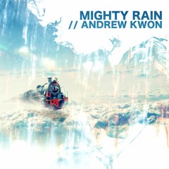 Mighty Rain