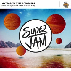 Vintage Culture & Clubbers - Memories (SuperJam Bootleg)"FREE DOWNLOAD"