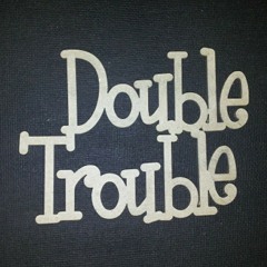 Double Trouble - Asapkoolie