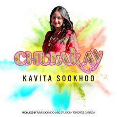 Churakay | Kavita Sookhoo | Chutney 2018 (Bollywood Refix)