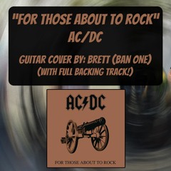 For Those About To Rock (We Salute You) - AC/DC - Guitar Cover - w/full band backing track