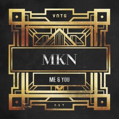 MKN - Me & You (Official HQ Preview)