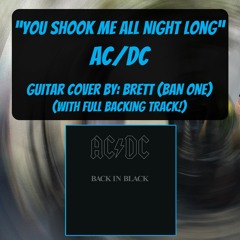 You Shook Me All Night Long - AC/DC - Guitar Cover - w/full band backing track
