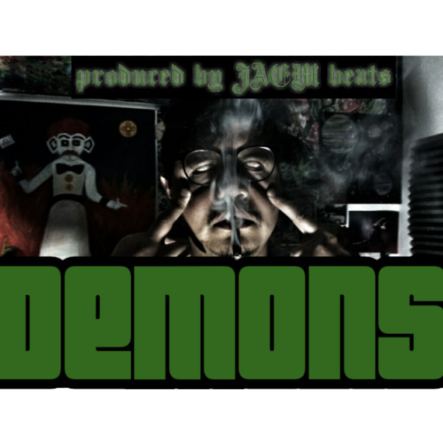 Demons produced by JAEM Beats