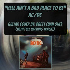 Hell Ain't A Bad Place To Be - AC/DC - Guitar Cover - w/full band backing track