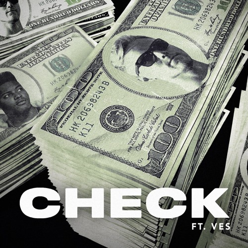 Check (feat. VES) [Prod. Yung DZA Beats]