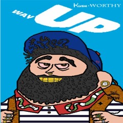 WAY UP! (P. 808WAVES)