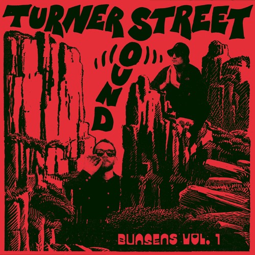BSR015 - Turner Street Sound - Bunsens Vol. 1