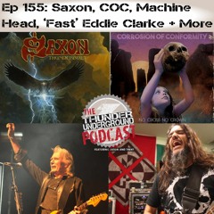 Episode 155 - Saxon, COC, Machine Head & More