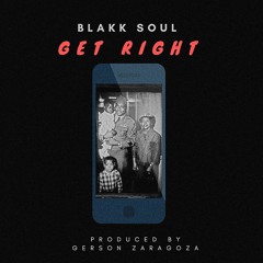 Get Right (Produced by Gerson Zaragoza)