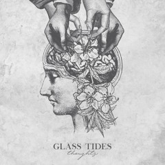 GLASS TIDES - Forever