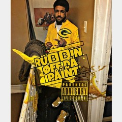 RUBBIN OFF DA PAINT