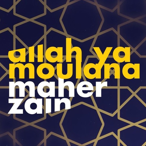 Stream Maher Zain - Allah Ya Moulana (Official Vocals only version) by JF |  Listen online for free on SoundCloud