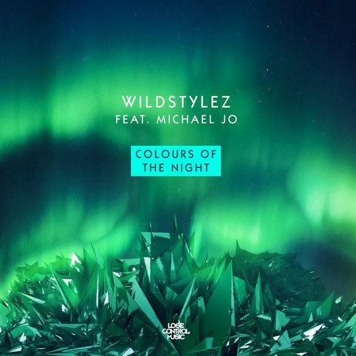 Wildstylez Feat. Michael Jo - Colours Of The Night