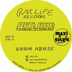 Serial Error - Drum Abuse (Vocal)