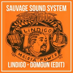 Lindigo - Domoun (Sauvage Sound System Edit) |f.r.d.w.n.l.d|