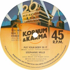 Stephanie Mills - Put Your Body In It (Kornum & Karma Edit) [FREE DL]