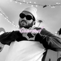 Gourmet [demo] (prod. UnHuman)