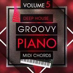 Mainroom Warehouse Deep House Groovy Piano MIDI Chords 5