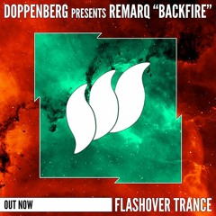 Doppenberg presents Remarq - Backfire [Flashover Trance]