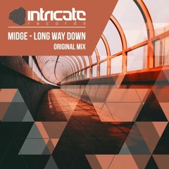 Midge - Long Way Down [Intricate Records]