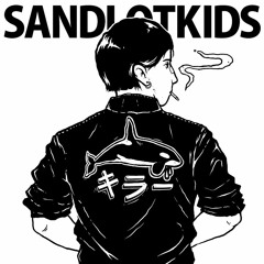 Sandlotkids - Pillows, Blankets, Misunderstandings