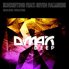 DMAXD267 : Sundrifting Feat. Seven Palmberg - Saline Water (Original Mix)