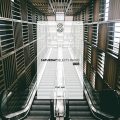 SaturdaySelects Radio #008 ft NAJ