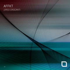 Affkt - Carraixet (Original Mix) [Tronic]