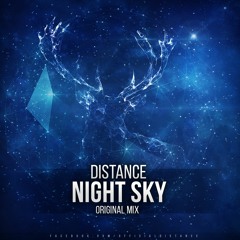 Distance - Night Sky (Original Mix)
