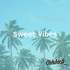 Sweet Vibes ☀️