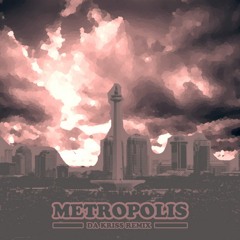Insthinc - Metropolis (Da Kriss Remix)