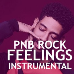 PnB Rock - Feelins Instrumental (INSTRUMENTAL)
