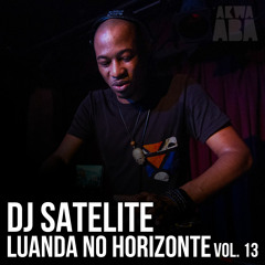 DJ Satelite - Luanda No Horizonte Vol. 13
