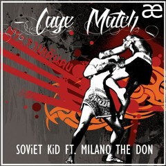 $OViET KiD - Cage Match (ft. Milano the Don)