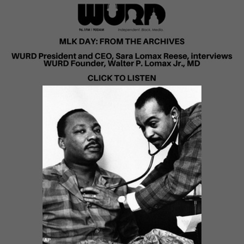 Stream Sara LomaxReese Interviews Walter P. Lomax Jr., M.D. by WURD