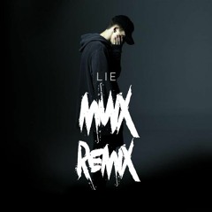 NF - Lie REMIX (MWX) [Free Download]