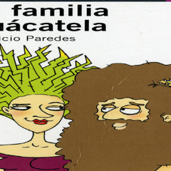 Letras Minúsculas - "La familia Guácatela" de Mauricio Paredes