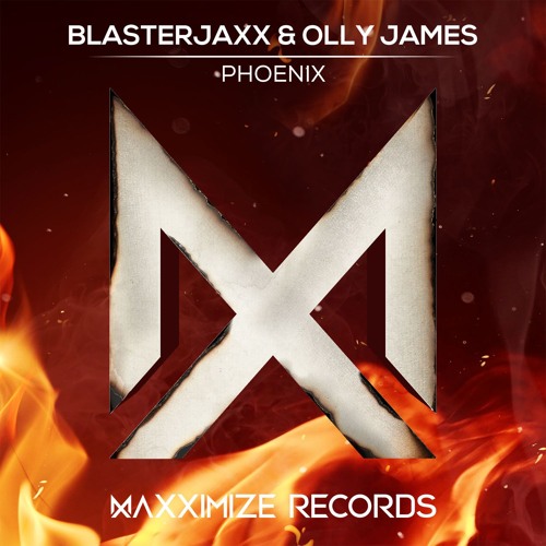 Blasterjaxx & Olly James - Phoenix (Radio Edit) <OUT NOW>