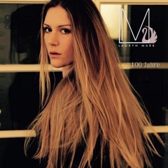 Lauryn Mark - 100 Jahre (Snipped)