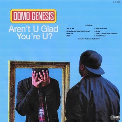 Domo Genesis - Fuck A Co-Sign (feat. Evidence)