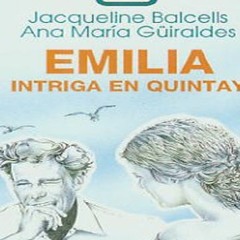 Letras Minúsculas - "Emilia, intriga en Quintay" de Ana María Güiraldes y Jacqueline Balcells