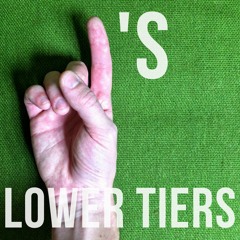 Lower Tiers