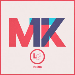 MK - 17 (LS2 Remix) ***FREE DOWNLOAD***