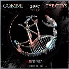 KAYZO - (GOMMI X TYEGUYS REMIX) & Audiotricz - This Light - (Deykup)