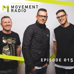 Movement Radio - Episode 015