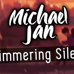 Michael Jan - Shimmering Silence