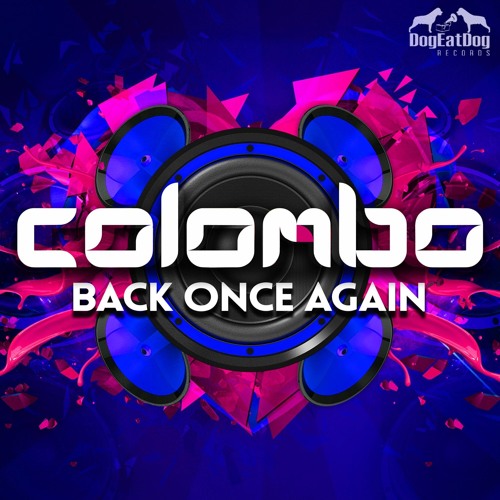 Colombo - Back Once Again (Preview) OUT NOW ON BEATPORT